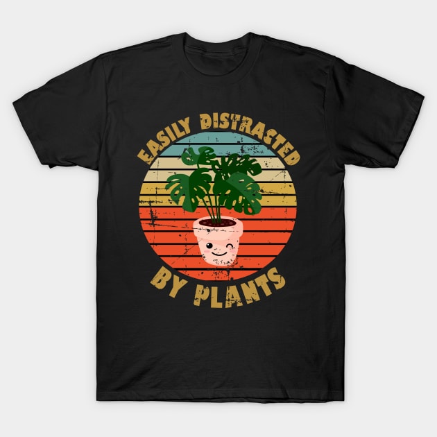 Easily Distracted By Plants T-Shirt by RW